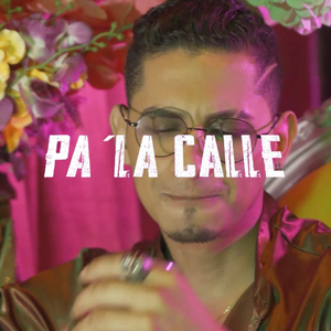 Pa' la calle