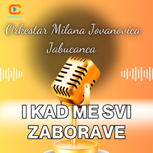 I kad me svi zaborave (Live)