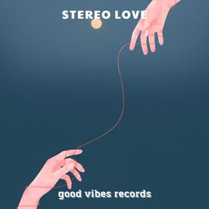 stereo love