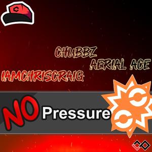 No Pressure (feat. Aerial Ace & IAMCHRISCRAIG)