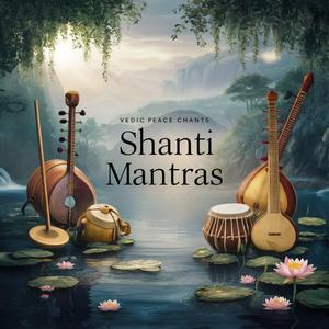 शान्ति मन्त्रा (Shanti Mantras) -2