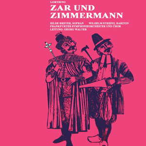 Zar und Zimmermann: "O sancta justitial"