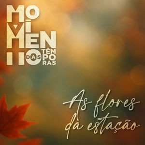 As Flores da Estação