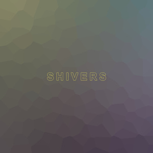 Shivers