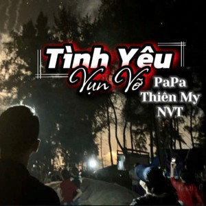 Tình Yêu Vụn Vỡ