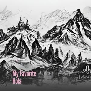 My Favorite Hola