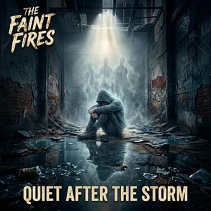 QUIET AFTER THE STORM