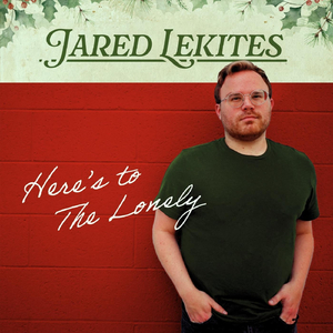 Here's to the Lonely