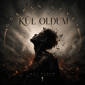 KÜL OLDUM