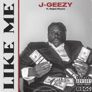 Like Me (feat. Najeé Rayne)