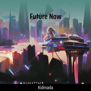 Future Now