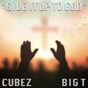 Give It Up to God (feat. Terry aka Big T)