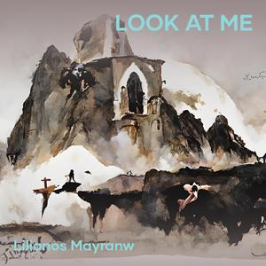 Look at Me
