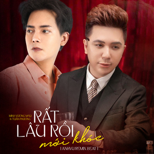 Rất Lâu Rồi Mới Khóc (feat. Tuấn Phương) [Beat] [AnhVu Remix]