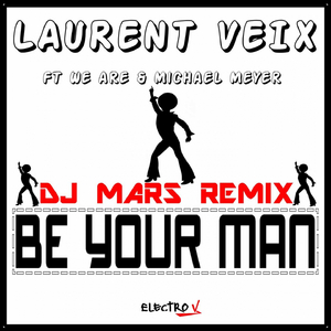 Be Your Man (DJ Mars Remix)