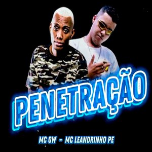Penetração (feat. Mc Gw)