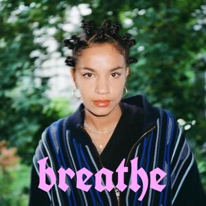 breathe