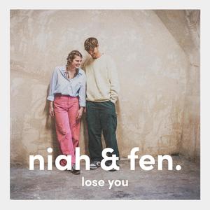 lose you
