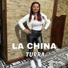 La China - Turra