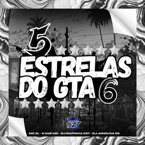 5 ESTRELAS DO GTA 6