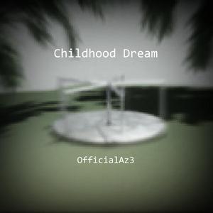 Childhood Dream