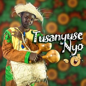 TUSANYUSE NYO