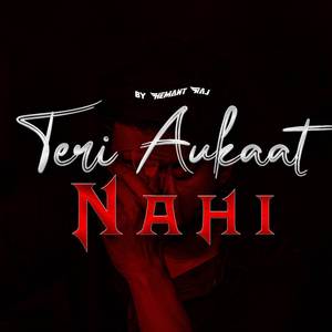Teri Aukaat Nahi (Cover)
