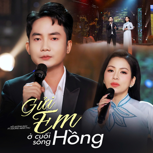 Gửi Em Ở Cuối Sông Hồng (Beat)