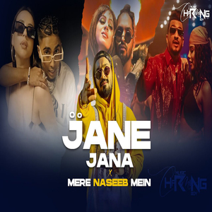 Oo Jane Jana X Mere Naseeb Mein