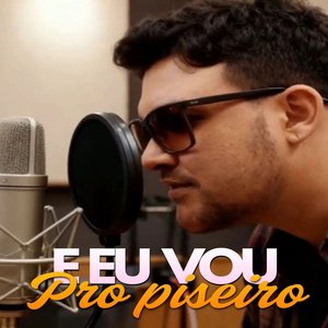 E eu vou pro piseiro