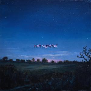 soft nightfall
