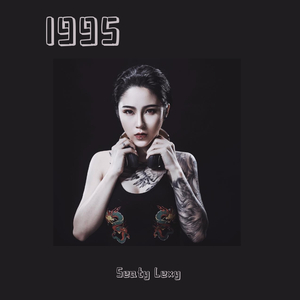 Seaty Lexy - 1995（Original Mix）