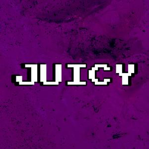 Juicy