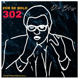 Zor Se Bolo 302 (Instrumental)