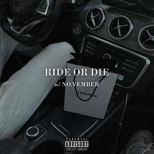 Ride Or Die (feat. NO.VEMBER)
