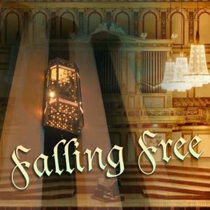 falling free（交响乐版free fall & why don't you stay）