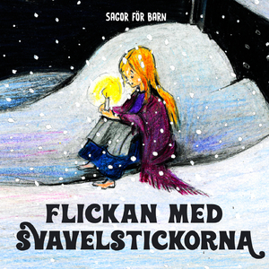 Flickan med svavelstickorna, del 1