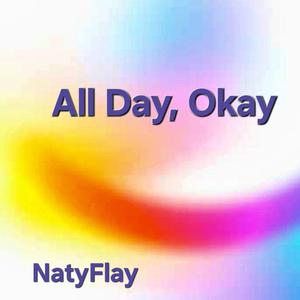 ALL DAY, Okay (Positive affirmation)