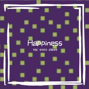Happiness