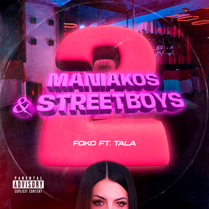 Maniakos y Streetboys