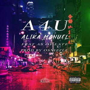 A4U (feat. As of LAte)