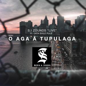 O Aga a Tupula (feat. Lata Evile Pule)