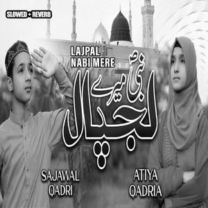 Lajpal Nabi Mere Lofi Version