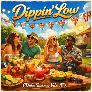 Dippin' Low (Summer Vibe Mix)