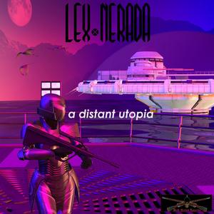 Toward A Distant Utopia