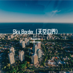 Sky Border (Original Mix)