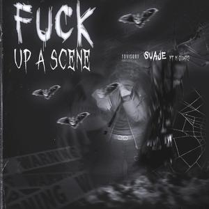 **** Up A Scene (feat. M Guapo)