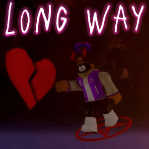 Long Way [Sped Up]