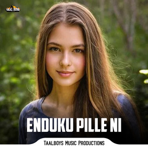 Enduku Pille Ni