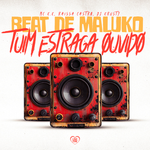 Beat de Maluko Tuim Estraga Ouvido